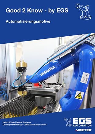 Automatisierungsmotive Yaskawa Roboter Cover Good 2 Know EGS Automation